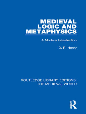 cover image of Medieval Logic and Metaphysics